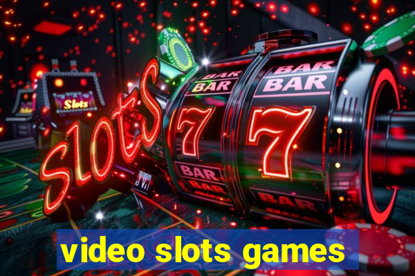 video slots games