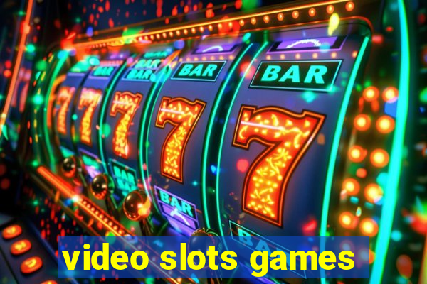 video slots games