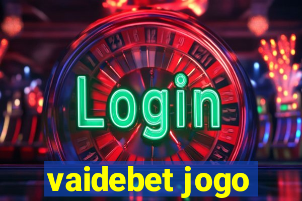 vaidebet jogo