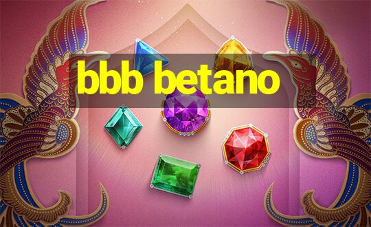 bbb betano