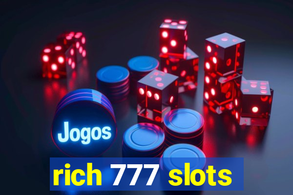 rich 777 slots