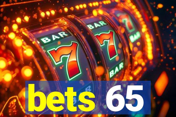 bets 65