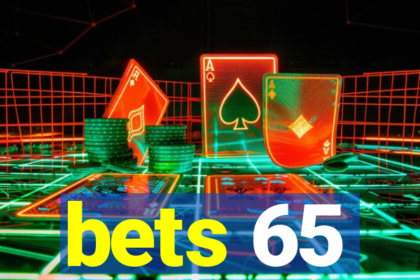 bets 65