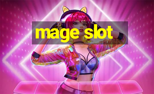 mage slot