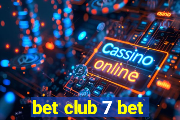 bet club 7 bet