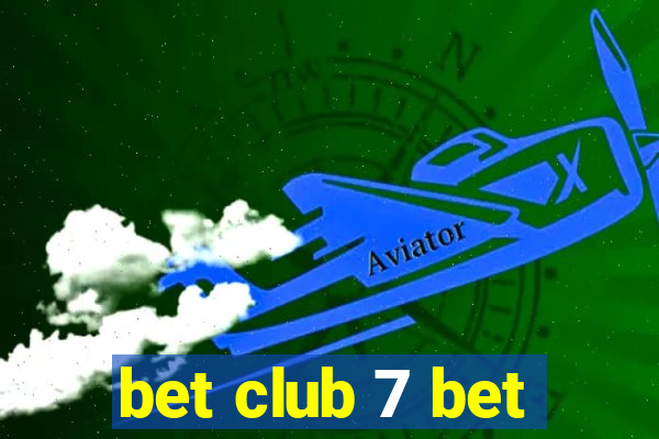 bet club 7 bet