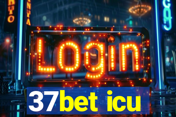 37bet icu