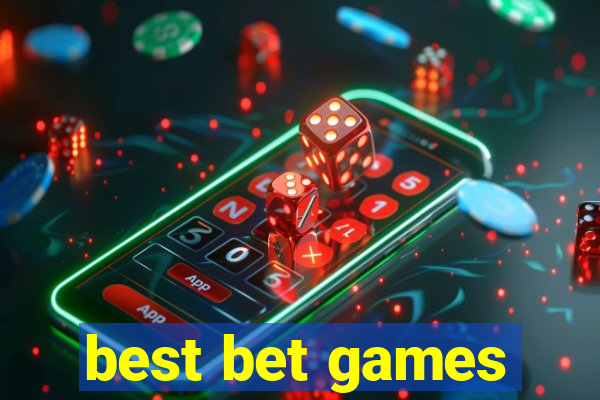 best bet games