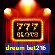 dream bet216