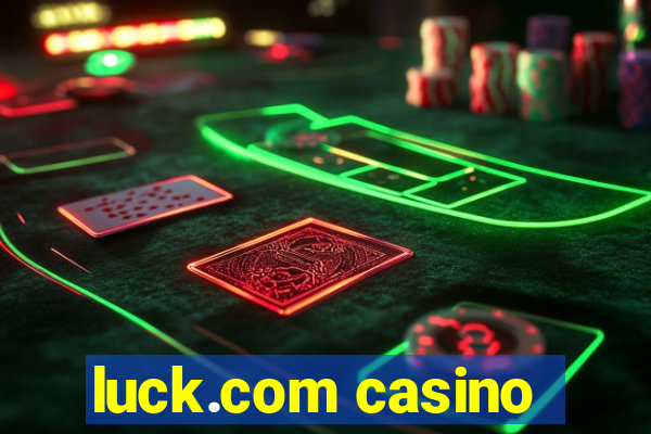 luck.com casino