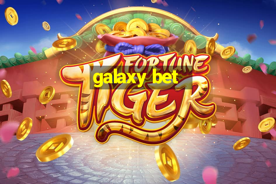 galaxy bet