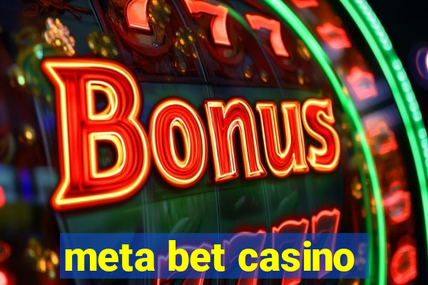 meta bet casino