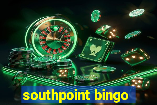 southpoint bingo