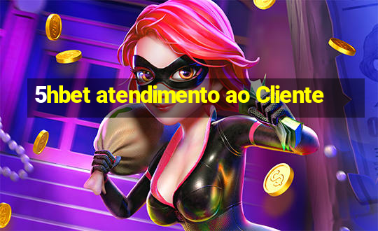 5hbet atendimento ao Cliente