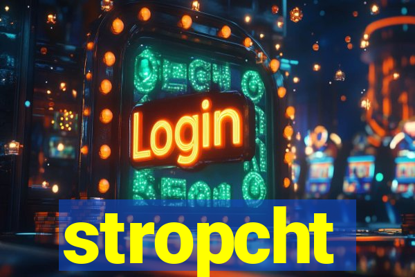 stropcht