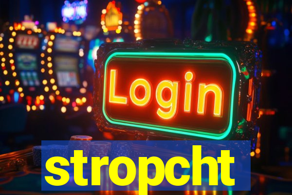 stropcht