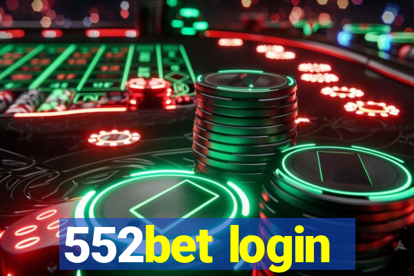 552bet login