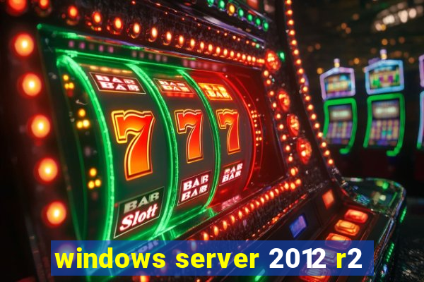 windows server 2012 r2