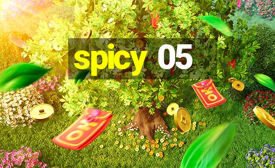 spicy 05