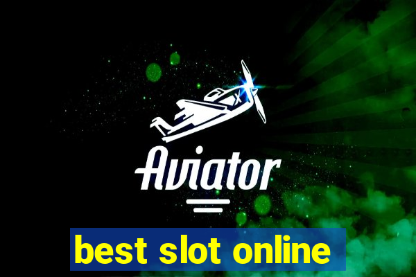 best slot online