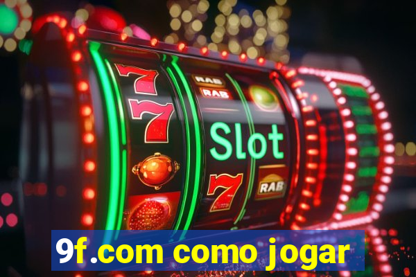 9f.com como jogar