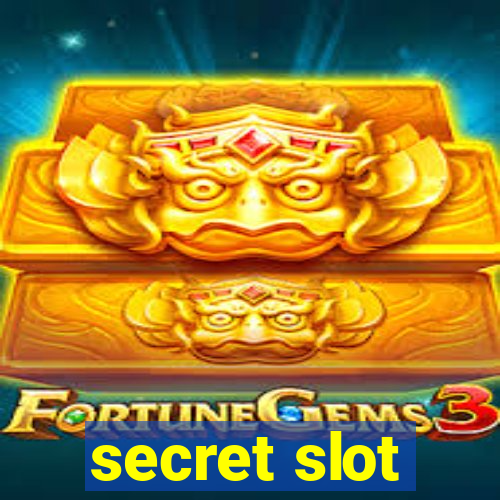 secret slot