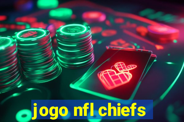 jogo nfl chiefs