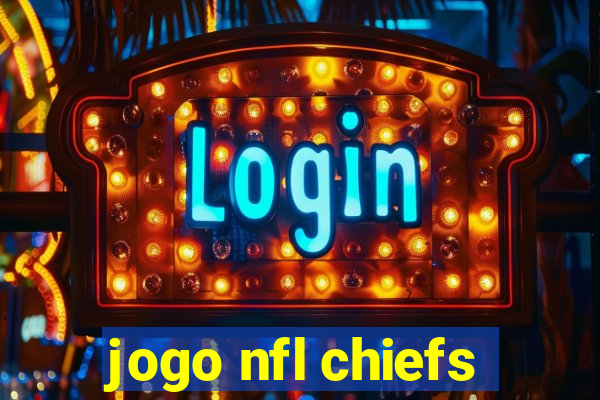 jogo nfl chiefs