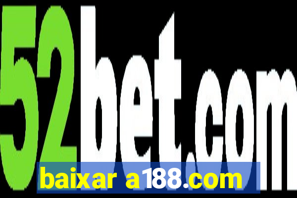 baixar a188.com