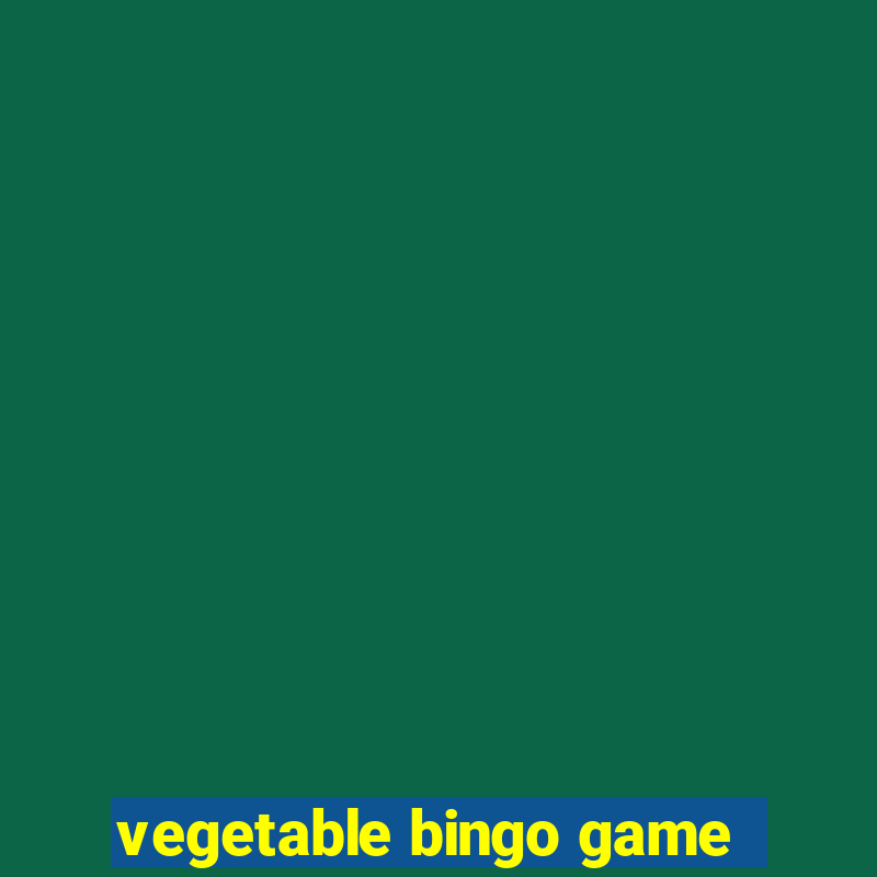 vegetable bingo game