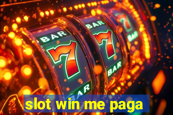 slot win me paga