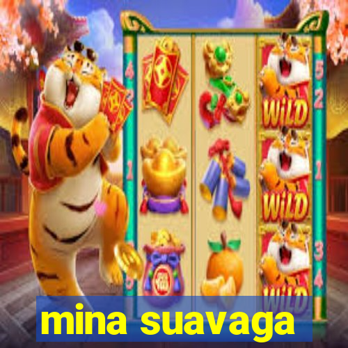 mina suavaga