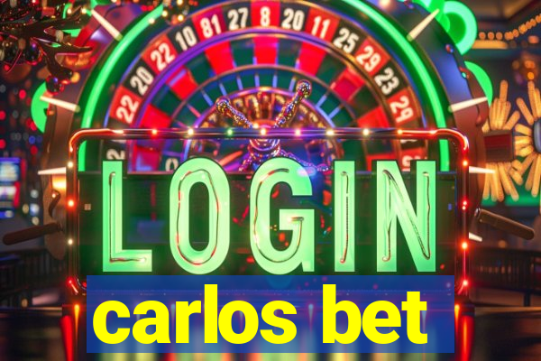 carlos bet