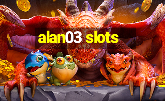 alan03 slots