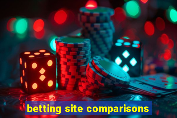 betting site comparisons