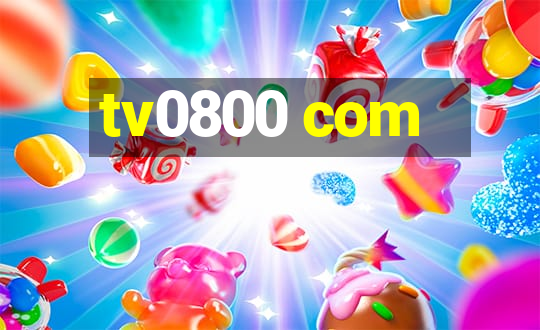 tv0800 com