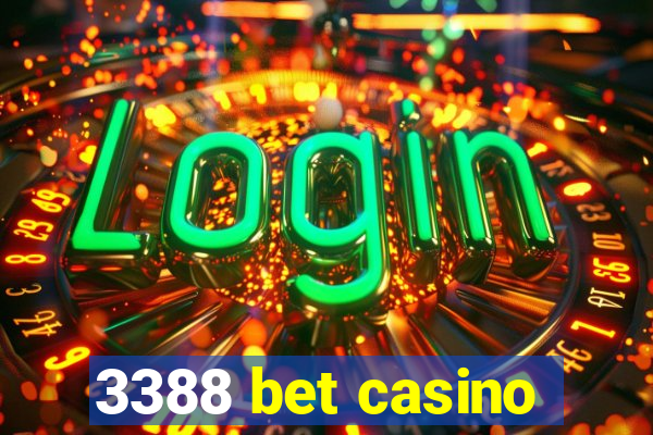 3388 bet casino