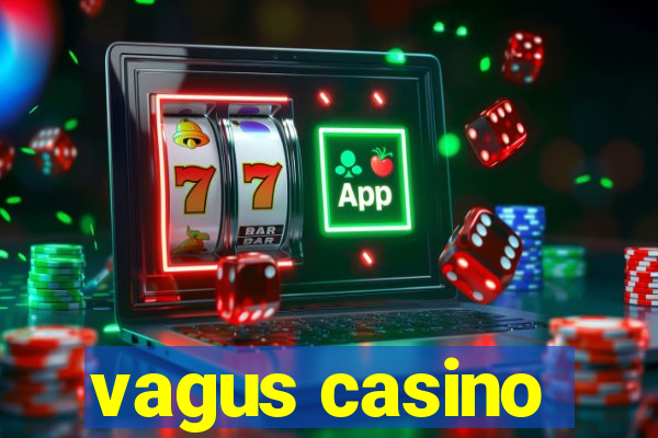 vagus casino