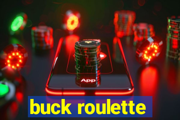 buck roulette