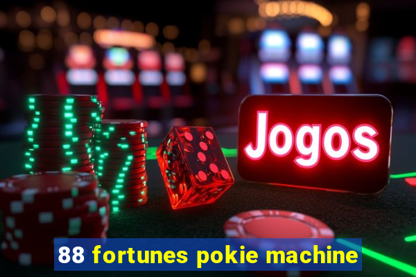 88 fortunes pokie machine