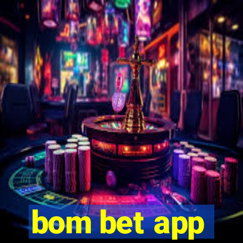 bom bet app