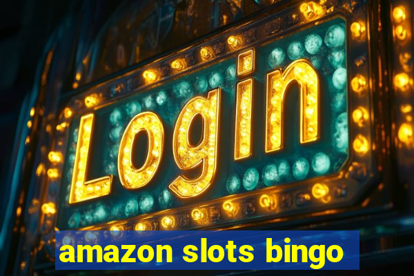 amazon slots bingo