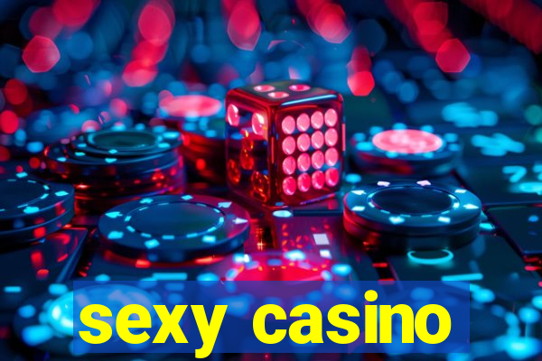 sexy casino