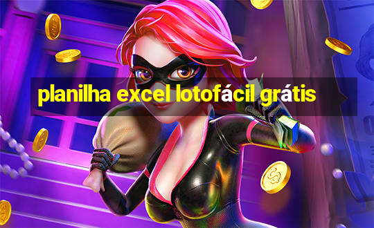 planilha excel lotofácil grátis