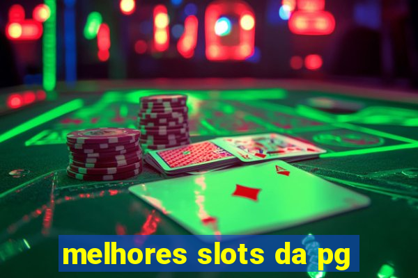 melhores slots da pg