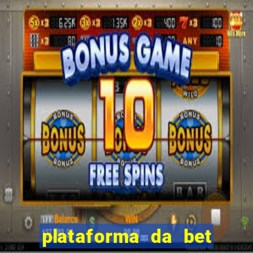 plataforma da bet que da bonus no cadastro