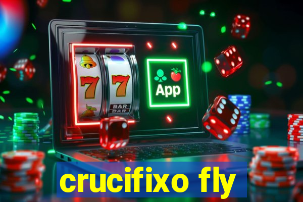 crucifixo fly