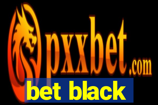 bet black