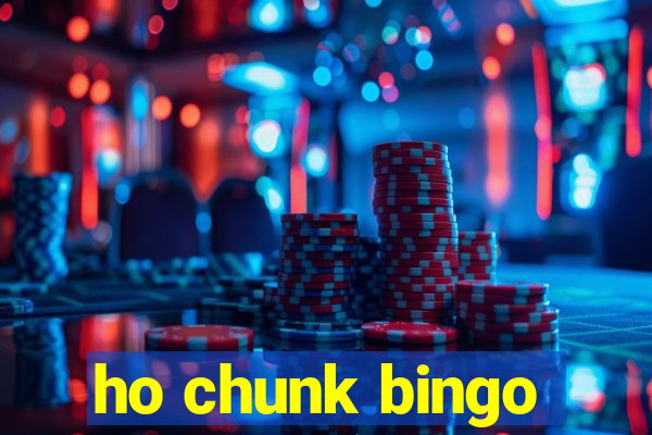 ho chunk bingo