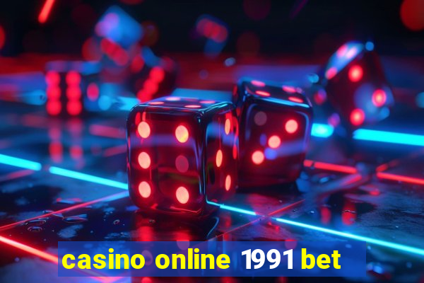 casino online 1991 bet